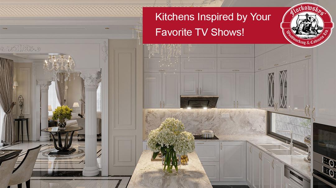 Get The Look: Kitchens Inspired by Your Favorite TV Shows!